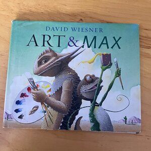 Art & Max - hardcover, David Wiesner TRIPLE CALDECOTT WINNER  EXCELLENT Cond.